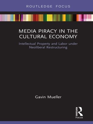 cover image of Media Piracy in the Cultural Economy